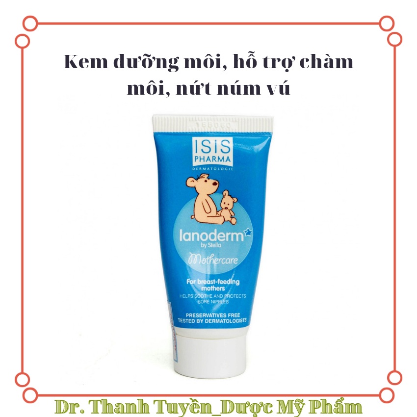 Kem dưỡng ẩm môi, hỗ trợ chàm môi, nứt núm vú Mother Care IsisPharma 15ml
