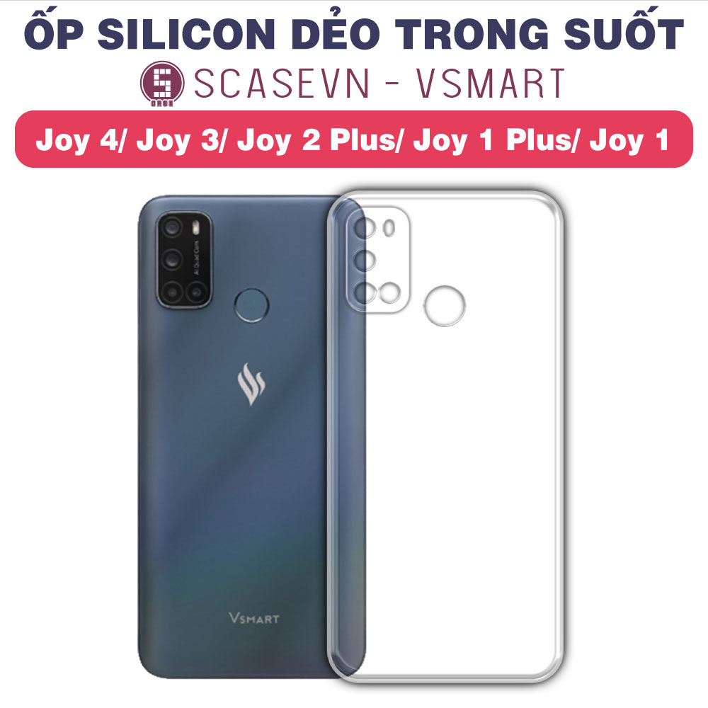 Ốp Silicon Dẻo Trong Suốt Vsmart Joy 4/ Joy 3/ Joy 2 Plus/ Joy 1 Plus/ Joy 1 (Loại Đẹp)