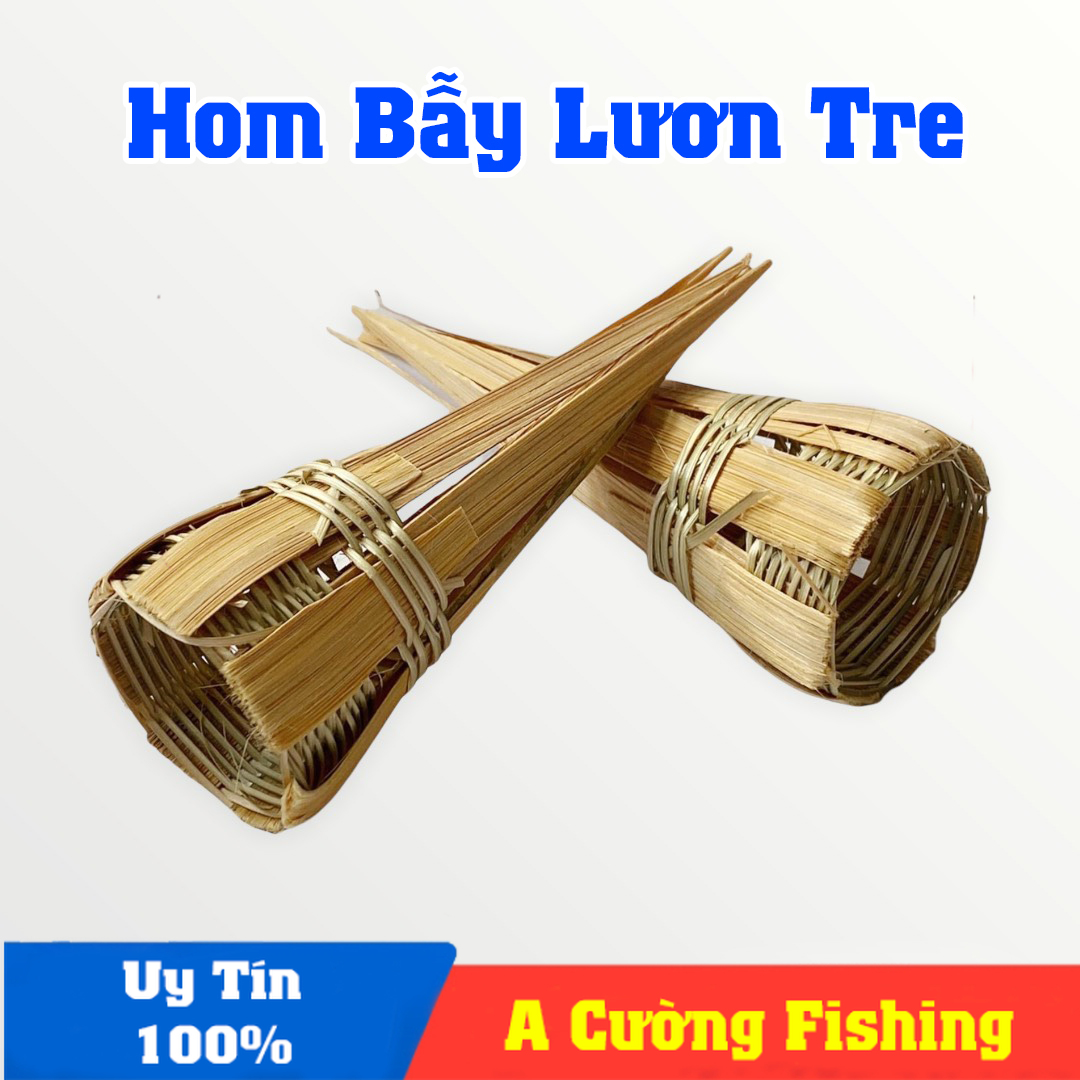 2 Chiếc Hom lươn Tre  34,42,48,60 Siêu Đẹp - Rẻ Nh.ất VN