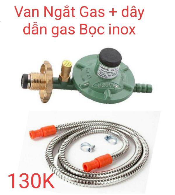 Van ngắt gas + dây dẫn gas inox dùng cho bình gas xám các thương hiệu