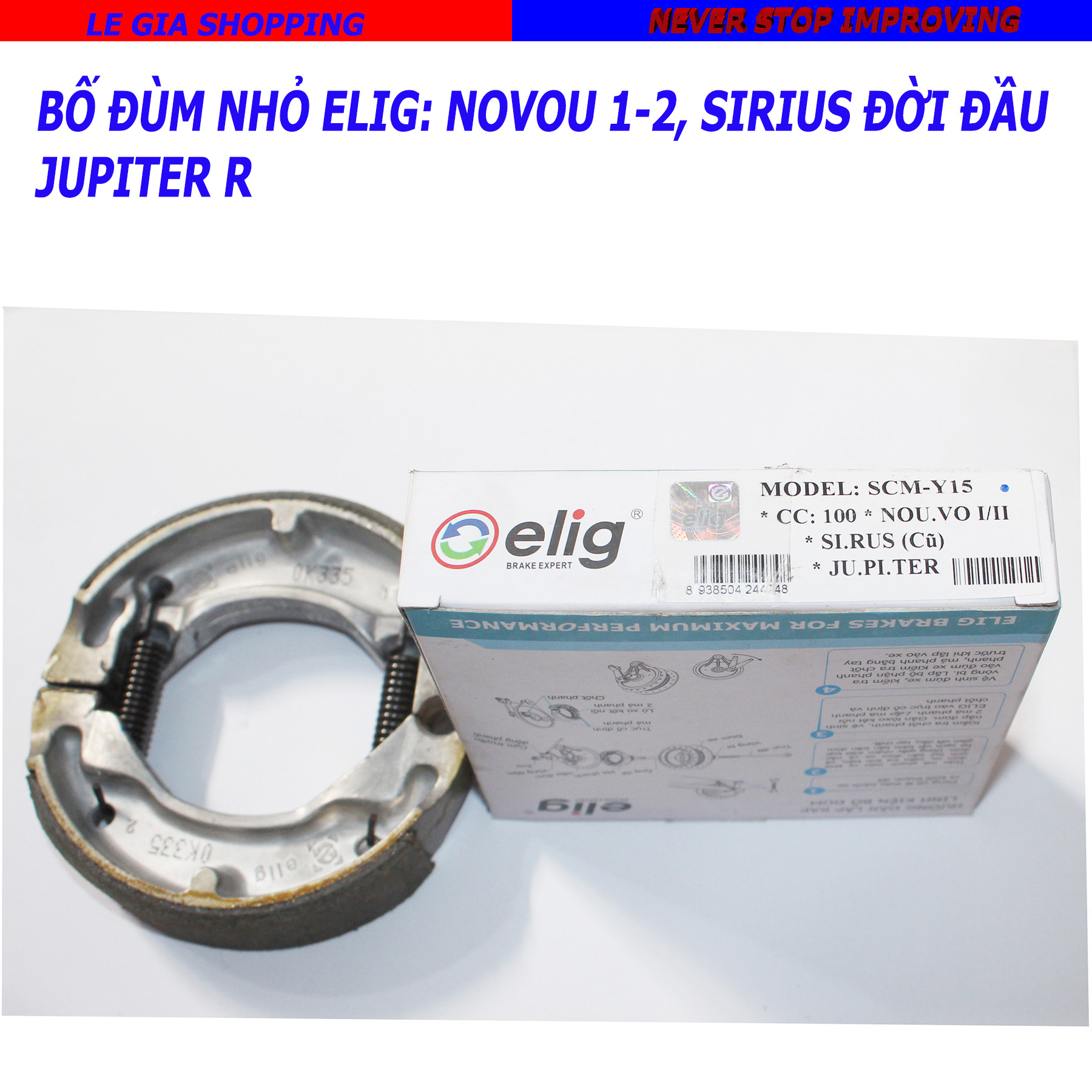 BỐ THẮNG ĐÙM NHỎ ELIG GẮN XE YAMAHA NOVOU 1-2 / SIRIUS ĐỜI ĐẦU / JUPIER R