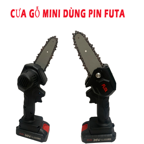 Cưa xích chạy pin FUTA 26V lam xích 6inch - máy cưa mini dây xích cắt tải cành cây tiện lợi - máy cưa dùng pin