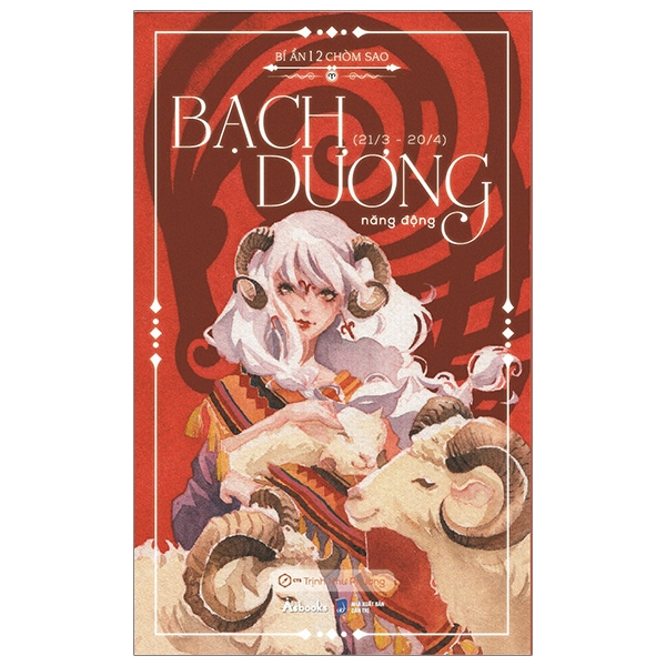 Fahasa - Bí Ẩn 12 Chòm Sao - Bạch Dương Năng Động