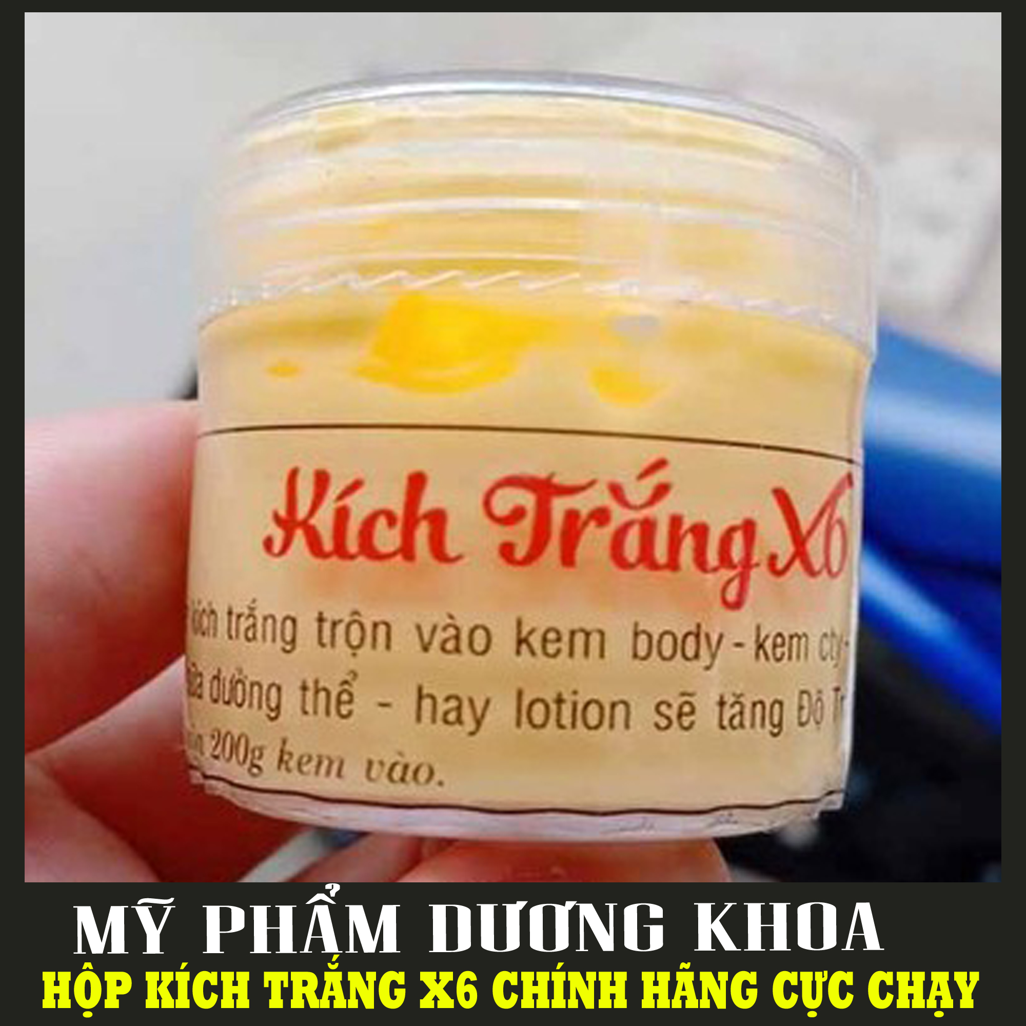 Hủ kem siêu kích trắng x6 trộn kem body - kích trắng x6 giúp trắng nhanh gấp 6 lần