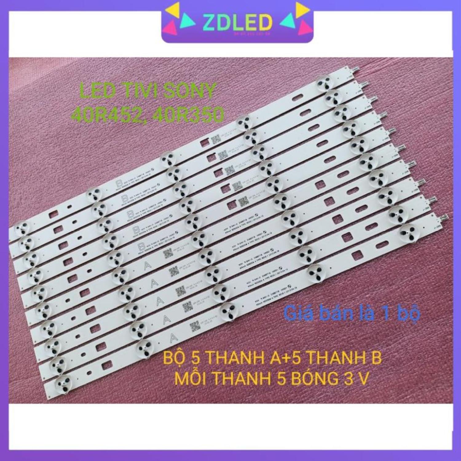 Thanh led tivi sony 40r350 40r452 hàng mới 100% bộ 5 thanh a và 5 thanh b mỗi thanh 5 bóng 3v dài 37,8cm