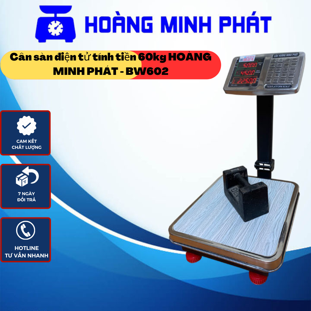 Cân điện tử tính tiền HOÀNG MINH PHÁT 60kg BW602