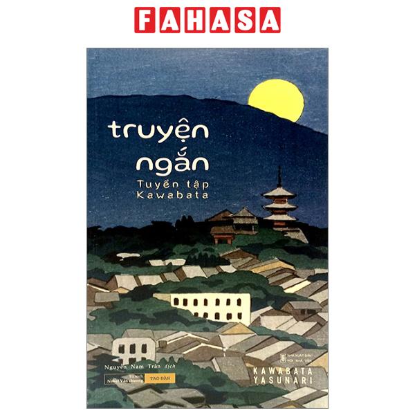 Fahasa - Tuyển Tập Kawabata - Truyện Ngắn