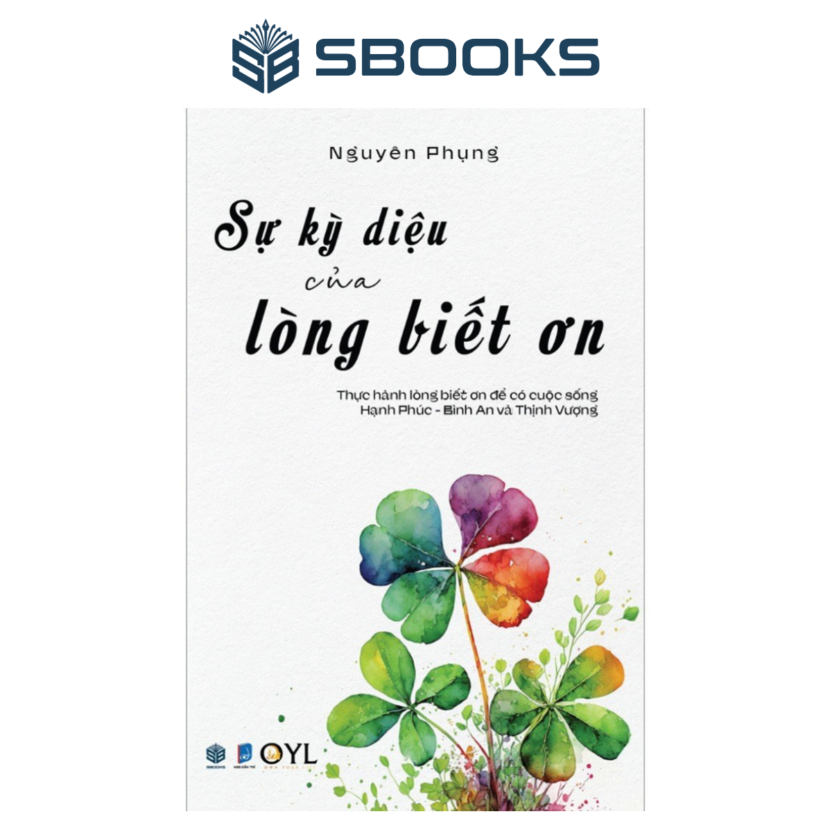 Sách - sự kỳ diệu của lòng biết ơn - sbooks