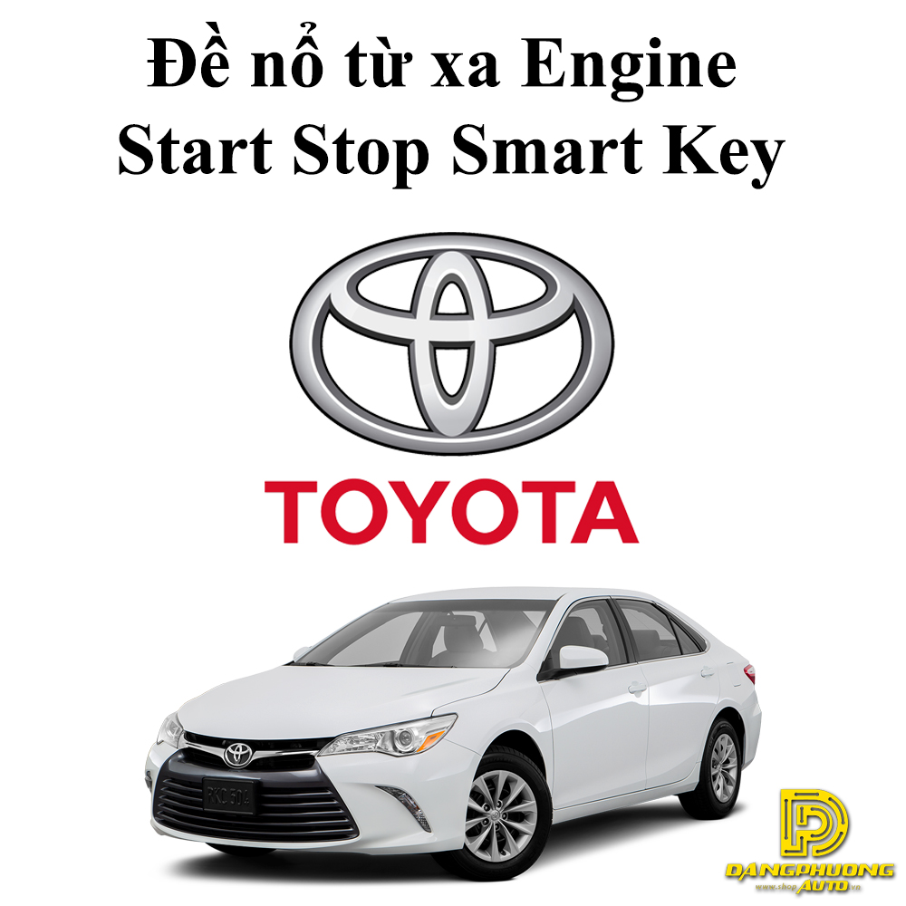 Đề nổ từ xa Engine Start Stop Smart Key cho xe ô tô Toyota