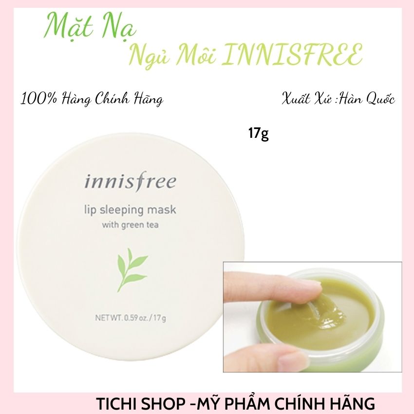 [Freeship Mỹ Phẩm Chính Hãng]Tichi Shop Mặt Nạ Ngủ Cho Môi Innisfree Lip Sleeping Mask 17g tichishop