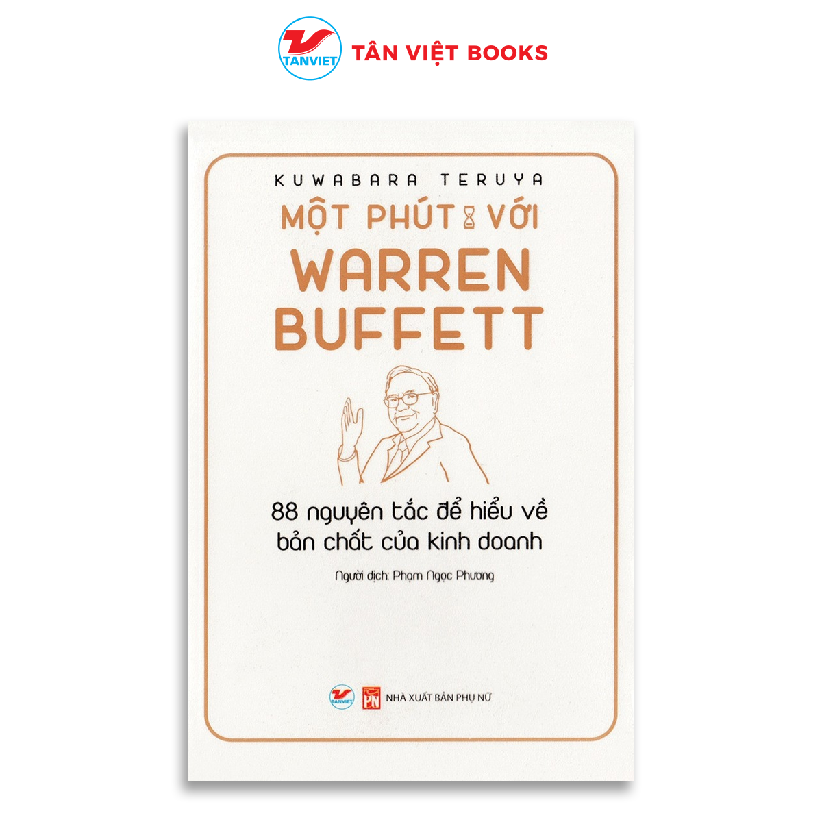 Sách - Một Phút Với Warren Buffet - Tân Việt Books