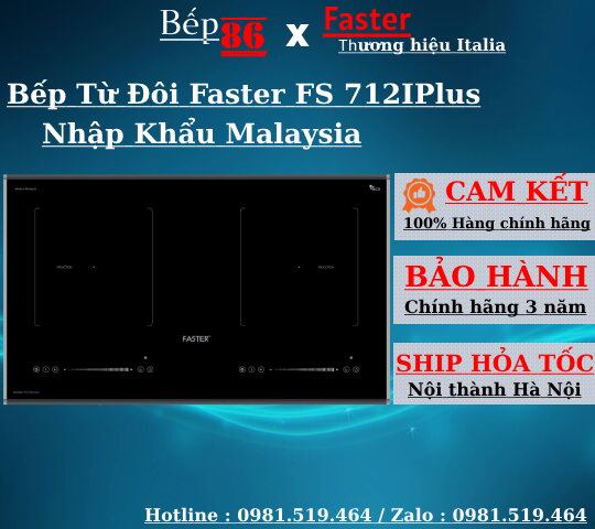 Bếp từ faster 712i Plus / Nhập khẩu nguyên chiếc Malaysia / An toàn bền bỉ tiết kiệm điện năng Giá 4,450,000 Đồng*Miễn phí vận chuyển
