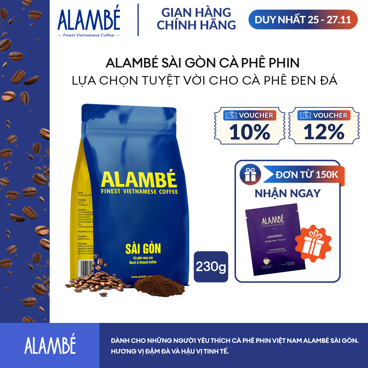 ALAMBÉ Sài Gòn 230g - Cà phê rang xay/nguyên hạt Arabica & Robusta, thơm dịu, chua nhẹ, thanh, hậu ngọt, vị truyền thống