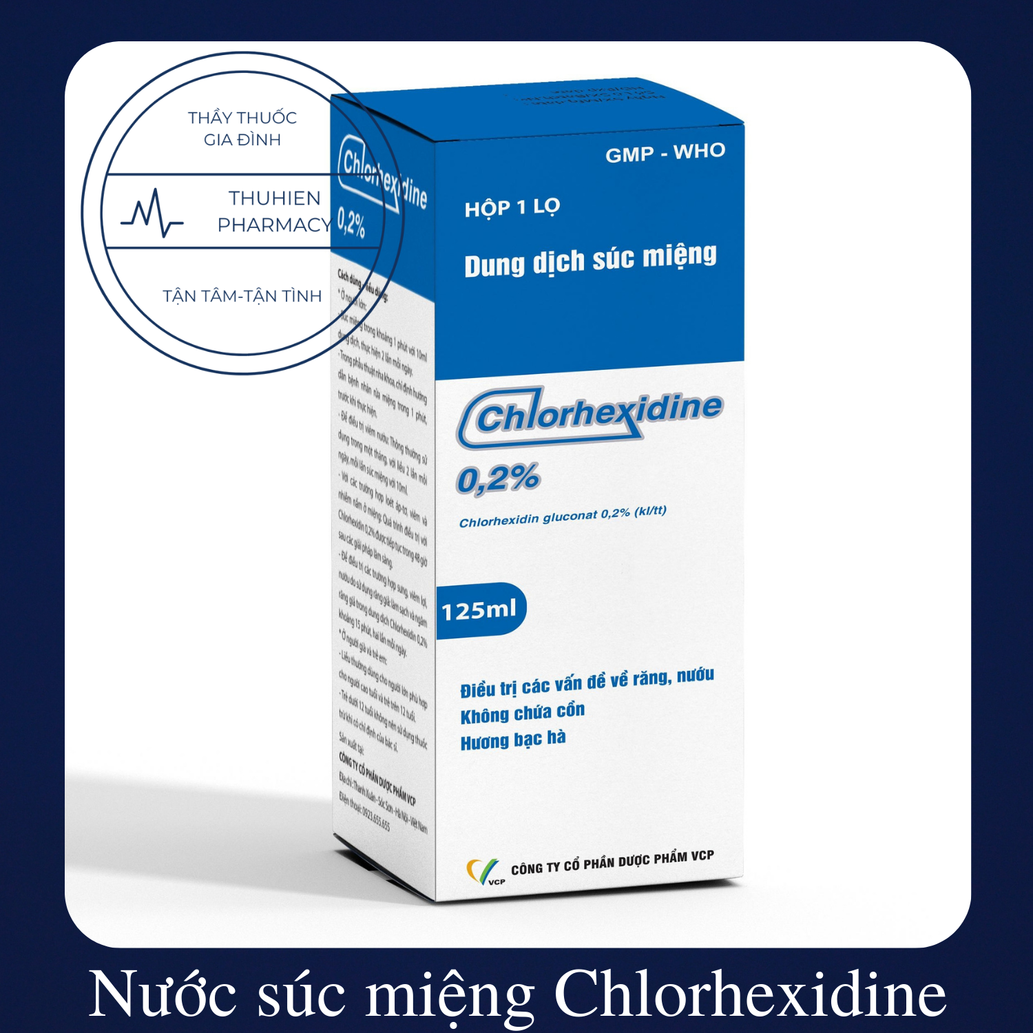 Dung dịch súc miệng chlorhexidine 0.2% vcp chai 125 ml