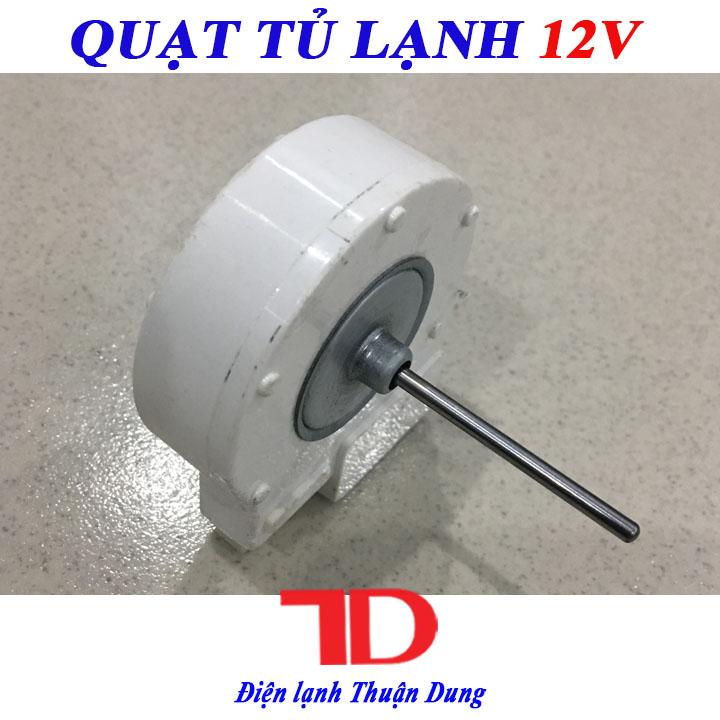 Quạt tủ lạnh đúc 12v