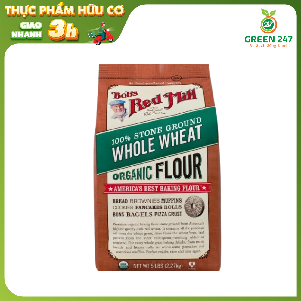 Bột mì nguyên cám hữu cơ 2.27kg bob's red mill Green247 PVN762 chính hãng