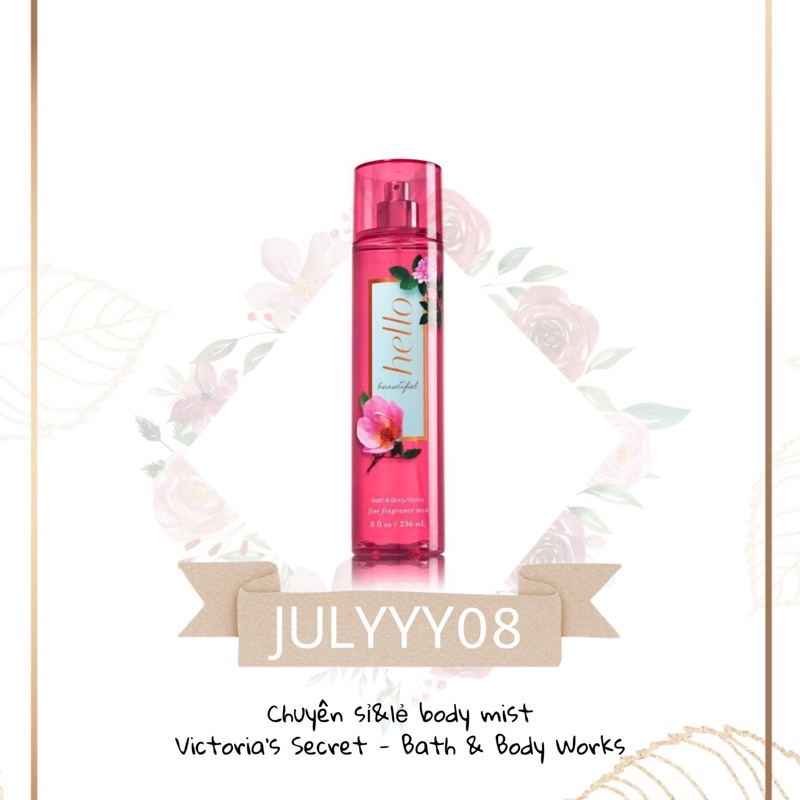 Xịt thơm bath and body works hello beautiful 30ml/50ml/100ml +jɥƚÿ08+