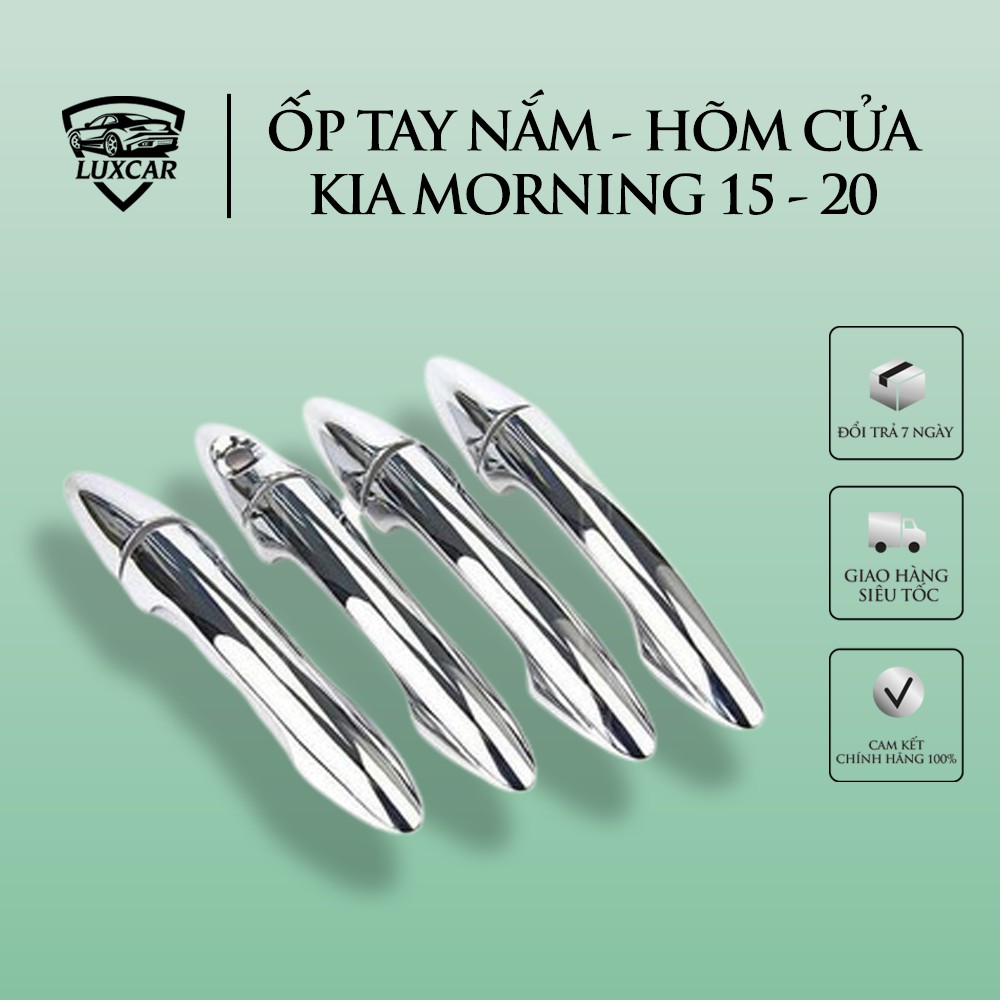 Ốp tay nắm hõm cửa kia morning đời 2015 - 2020 luxcar nhựa abs mạ crom cao cấp