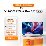 Xiaomi TV thông minh A Pro 43 2026 | QLED 4K | Ánh sáng xanh thấp - BH 24 tháng