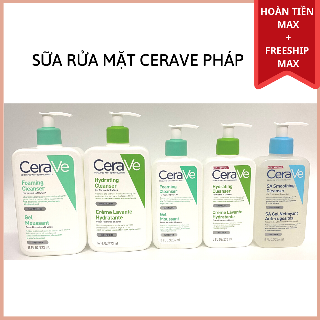 Sữa rửa mặt Cerave - Đủ bill Pháp