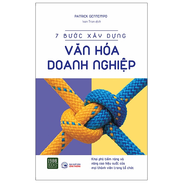 7 Bước Xây Dựng Văn Hóa Doanh Nghiệp - Patrick Gentempo