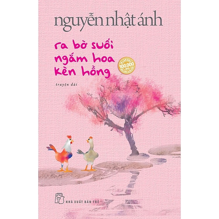 Ra Bờ Suối Ngắm Hoa Kèn Hồng (Bìa ngẫu nhiên)