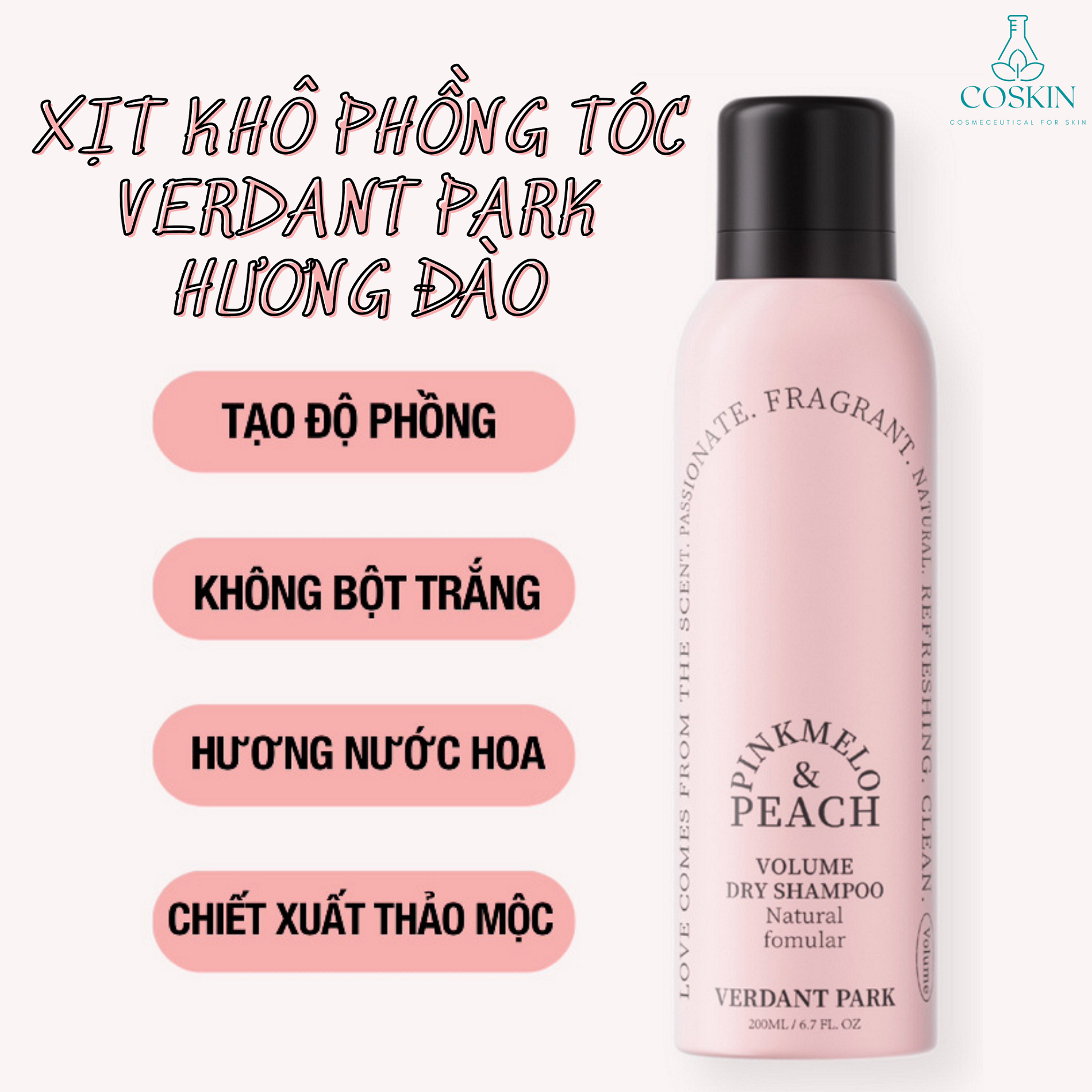 Xịt khô phồng tóc VERDANT PARK dầu gội khô kiềm dầu lâu bết mùi Đào đen hồng Pinkmelo Peach Verdantpark VDPK01 | COSKIN