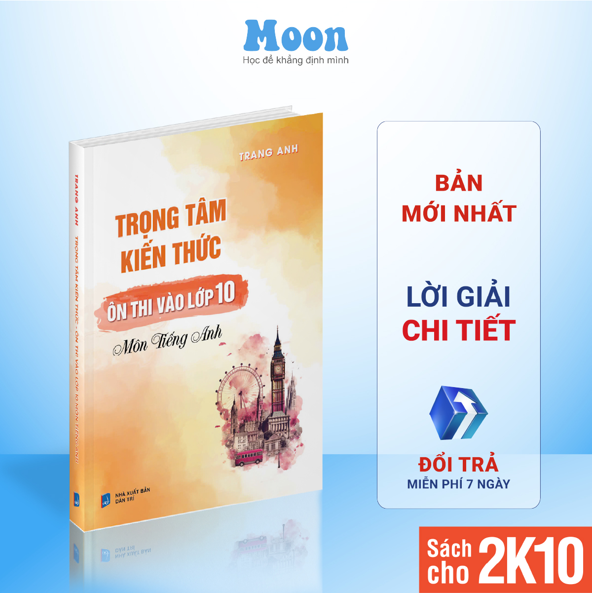  Sách Trọng tâm kiến thức ôn thi vào lớp 10 môn Tiếng anh cô Trang Anh Moonbook 