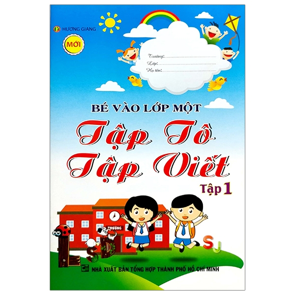 Fahasa - Bé Vào Lớp Một - Tập Tô Tập Viết - Tập 1