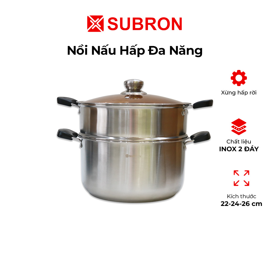 Bộ nồi xửng hấp inox 2 đáy nắp kính subron 3 kích thước 22/ 24/ 26 cm - dùng được cho bếp từ