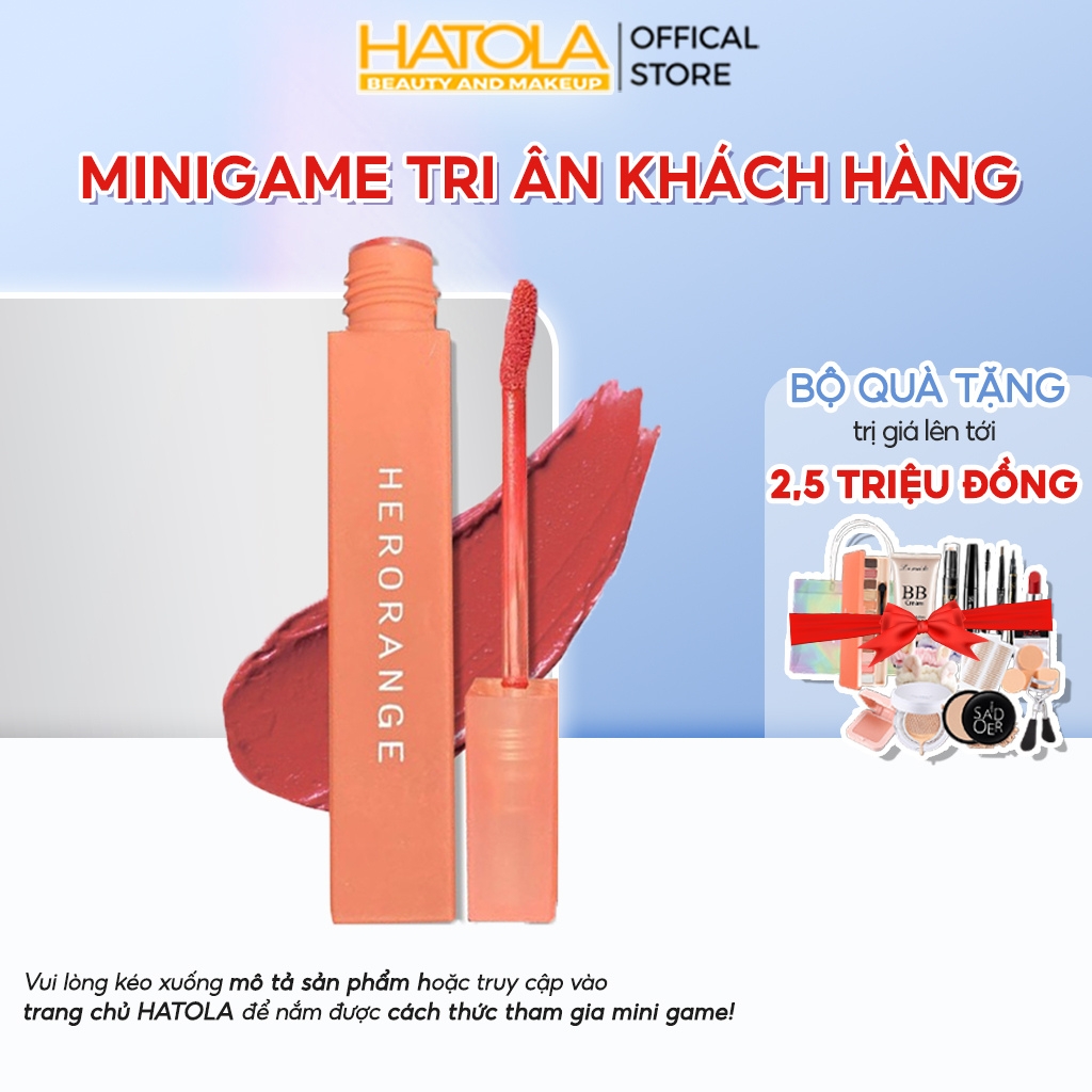 [DEAL TRỢ GIÁ] Son kem lì lâu trôi mềm mịn lên màu siêu chuẩn HERORANGE dưỡng môi không gây khô môi thiết kế vỏ vuông siêu xinh bảng màu cực Hot - SKL