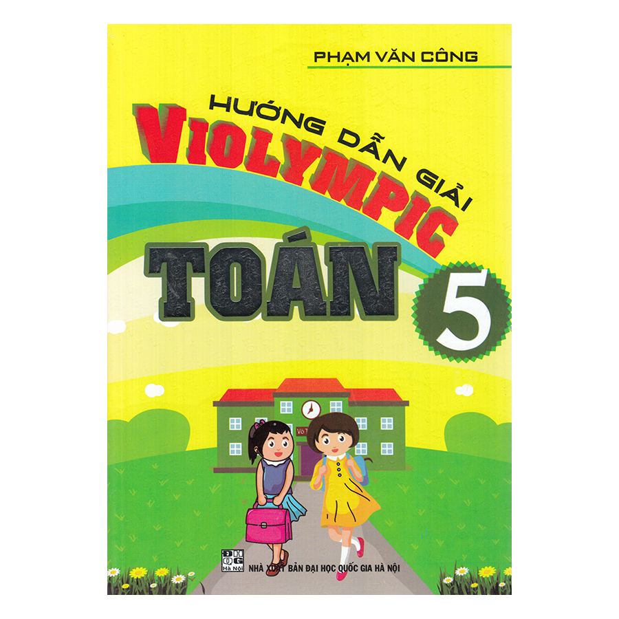 Sách Hướng Dẫn Giải ViOlympic Toán Lớp 5