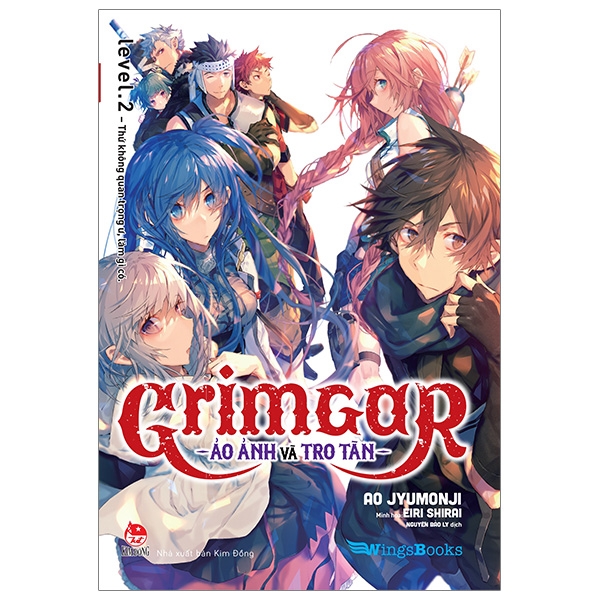 Grimgar - ảo ảnh và tro tàn - tập 2