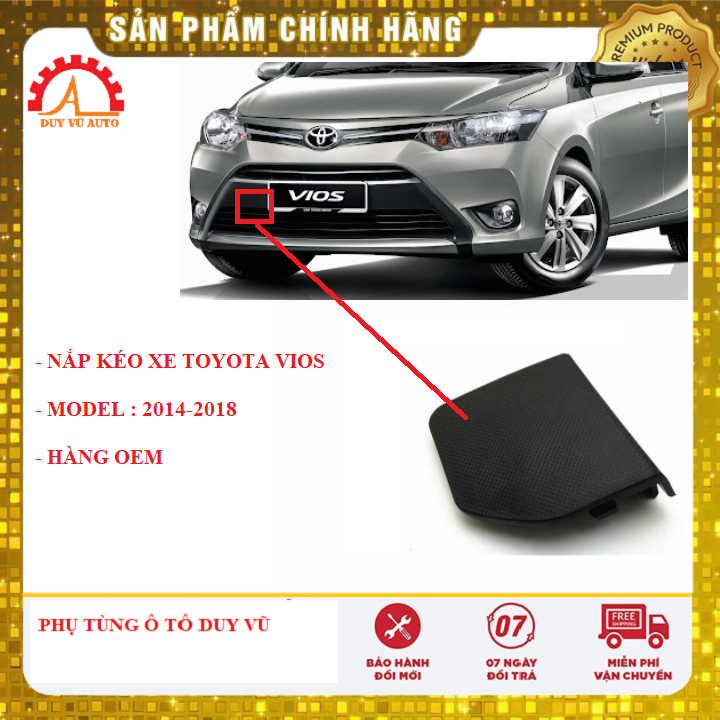 NẮP ĐẬY KÉO XE TOYOTA VIOS ĐỜI 2014-2018