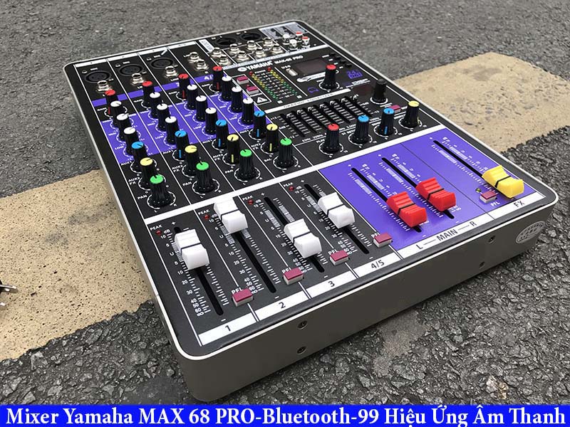 [HCM][SIÊU PHẨM HÓT 2021] BÀN TRỘN ÂM THANH YAMAHA MIXER MAX PRO 68 Bluetooth – Đa Năng - 99 Hiệu Ứng Hát Karaoke Cực Hay Siêu Đỉnh Thu Âm Chuyên Nghiệp Âm Thanh Trung Thực Chống Hú Rè Cho Tiếng Ca Bay Bổng Mượt Mà Dễ Dàng Tuỳ Chỉn