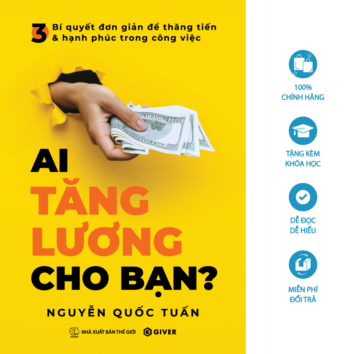 Ai tăng lương cho bạn? 3 bí quyết đơn giản để thăng tiến và hạnh phúc trong công việc