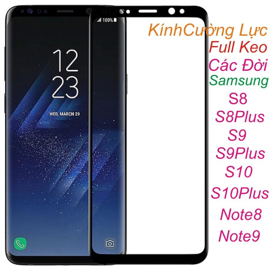 Kính Cường Lực 5D Full Keo Màn Samsung Galaxy S8, S8plus, S9, S9plus, Note8, Note9, S10, S10plus Màu đen siêu cứng
