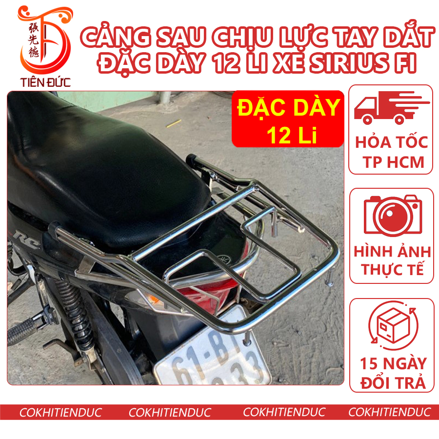  Cảng Sau Chịu Lực Xe Sirius FI Màu Inox Si FI rút Ba ga Baga Tay Dắt Nắm Xách 12 Li Đặc Cản 