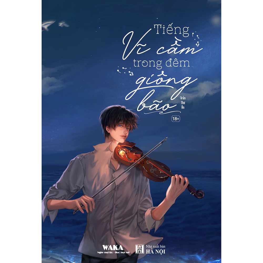 Waka - the Sound of the Violin in the Stormy Night