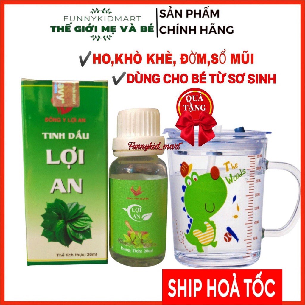 Tinh Dầu Lợi An Lọ 20ml Tinh Dầu Lợi An Bôi Hết Ho, Sổ Mũi Cho Bé tinh dầu trầu không tặng cốc chia vạch