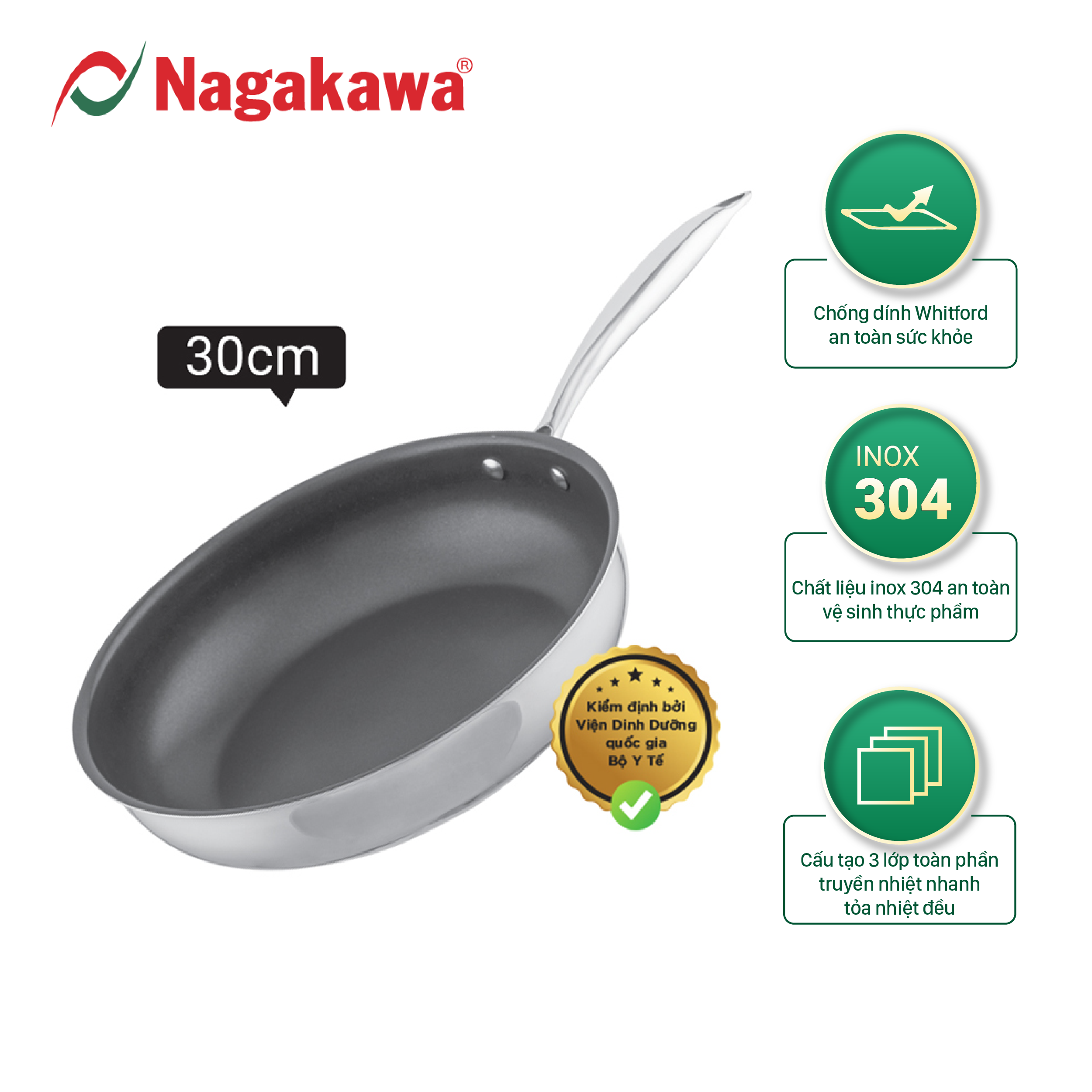 Chảo inox chống dính Nagakawa Haru NAG3002, size 30cm, kết cấu 3 lớp toàn phần, gia nhiệt nhanh và đều, tay cầm inox, sử dụng được trên mọi loại bếp, an toàn với máy rửa bát