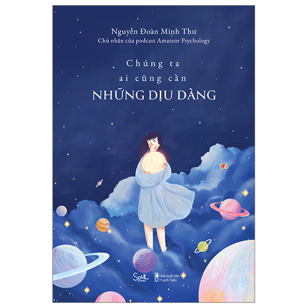 Chúng ta ai cũng cần những dịu dàng