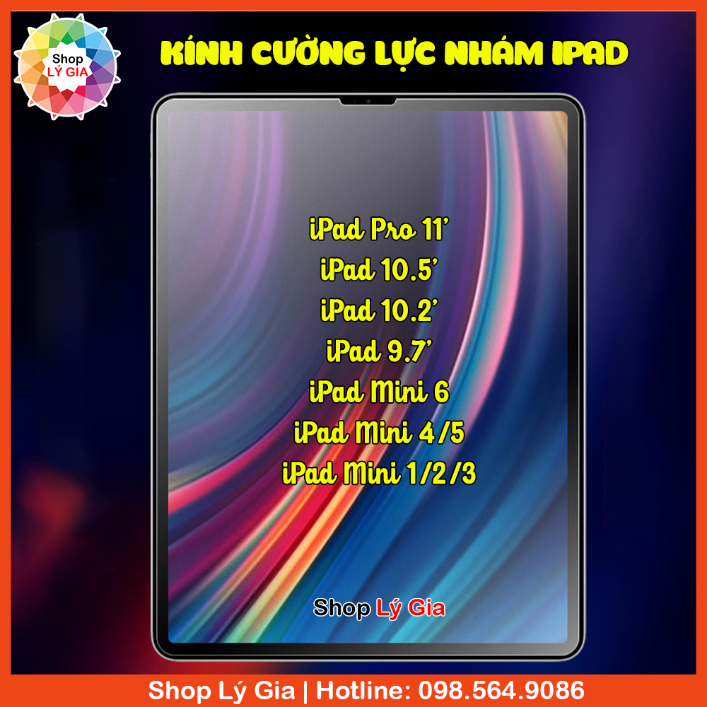  Kính cường lực nhám chống bám vân tay cho iPad Pro 11' Air 1 2 3 4 Mini 1 2 3 4 5 6 Gen 2 3 4 5 6 7 8 9 10  