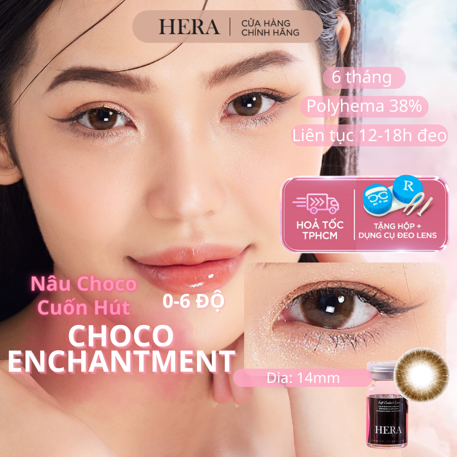 Lens hera nâu choco cuốn hút 0 - 6 độ choco enchantment nhập khẩu hàn quốc kính áp tròng cận 6 tháng