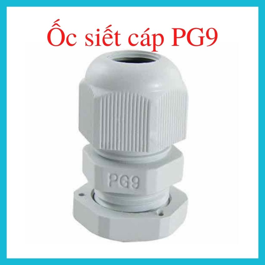 Ốc siết cáp cố định PG9 chống nước, ốc siết cáp nhựa - 10 chiếc