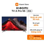 Xiaomi TV thông minh A Pro 55" 2026 | QLED 4K UHD | Điều khiển giọng - BH 24 tháng chính hãng