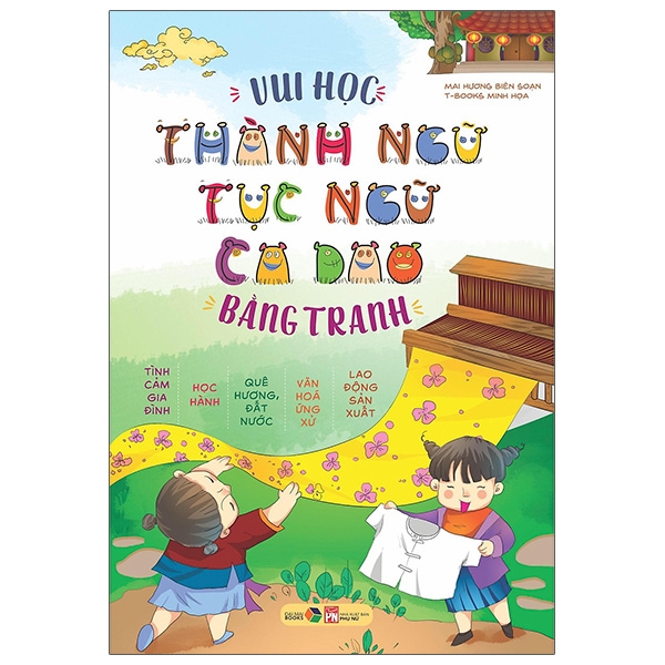 Fahasa - Vui Học Thành Ngữ, Tục Ngữ, Ca Dao Bằng Tranh