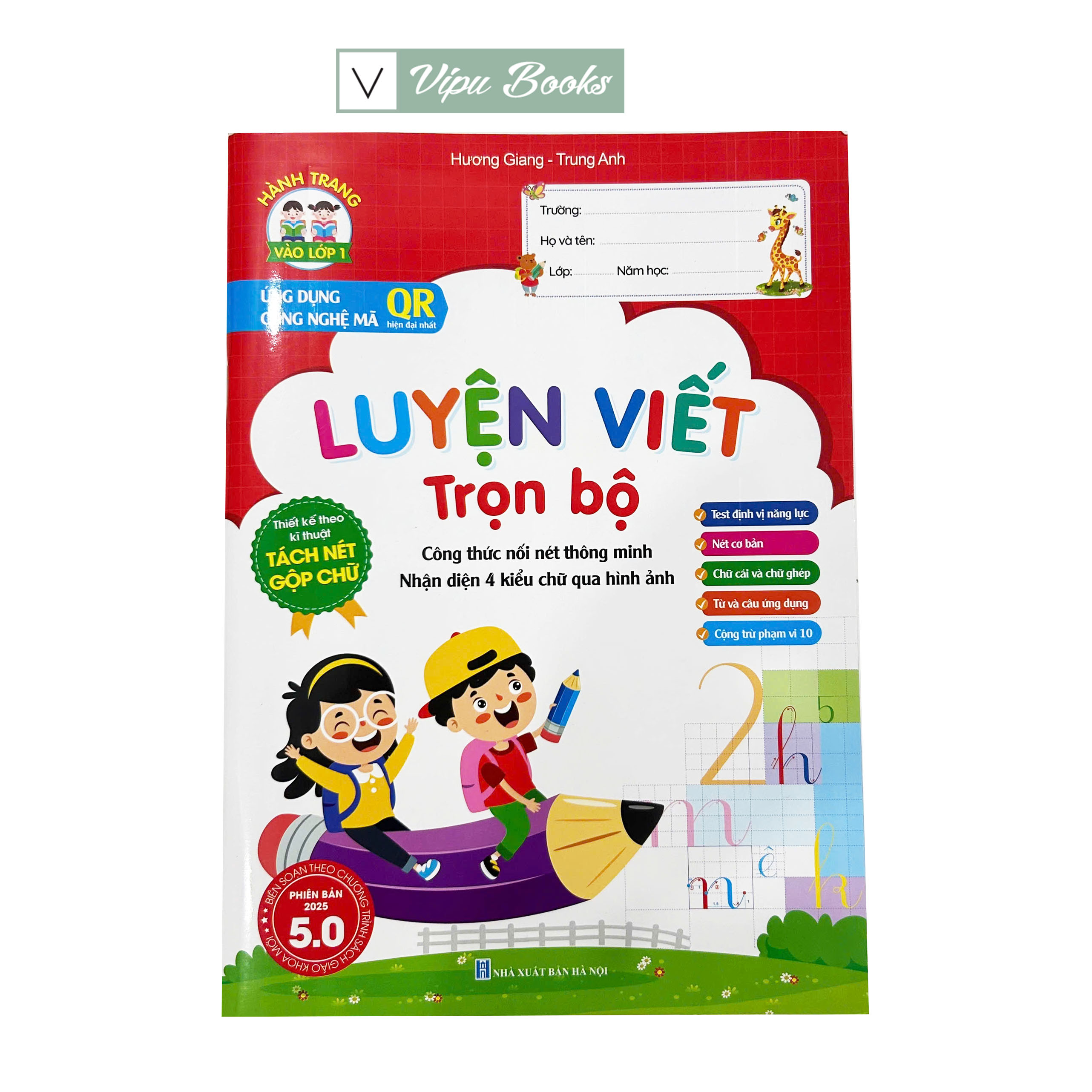 Sách - Luyện Viết Trọn Bộ - Ứng Dụng Mã QR Hiện Đại Nhất - Thiết Kế Theo Kĩ Thuật Tách Nét Gộp Chữ - Hành Trang Vào Lớp1