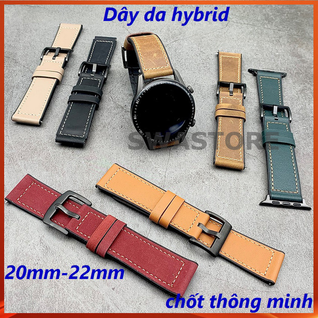 Dây da thật cao cấp Hybrid dành cho đồng hồ thông minh dễ tháo lắp có chốt thông minh kích thước 20mm/22mm có lót silicon bên trong mềm mại thoáng khí & khô nhanh không gây mùi hôi đảm bảo hàng chất lượng và u