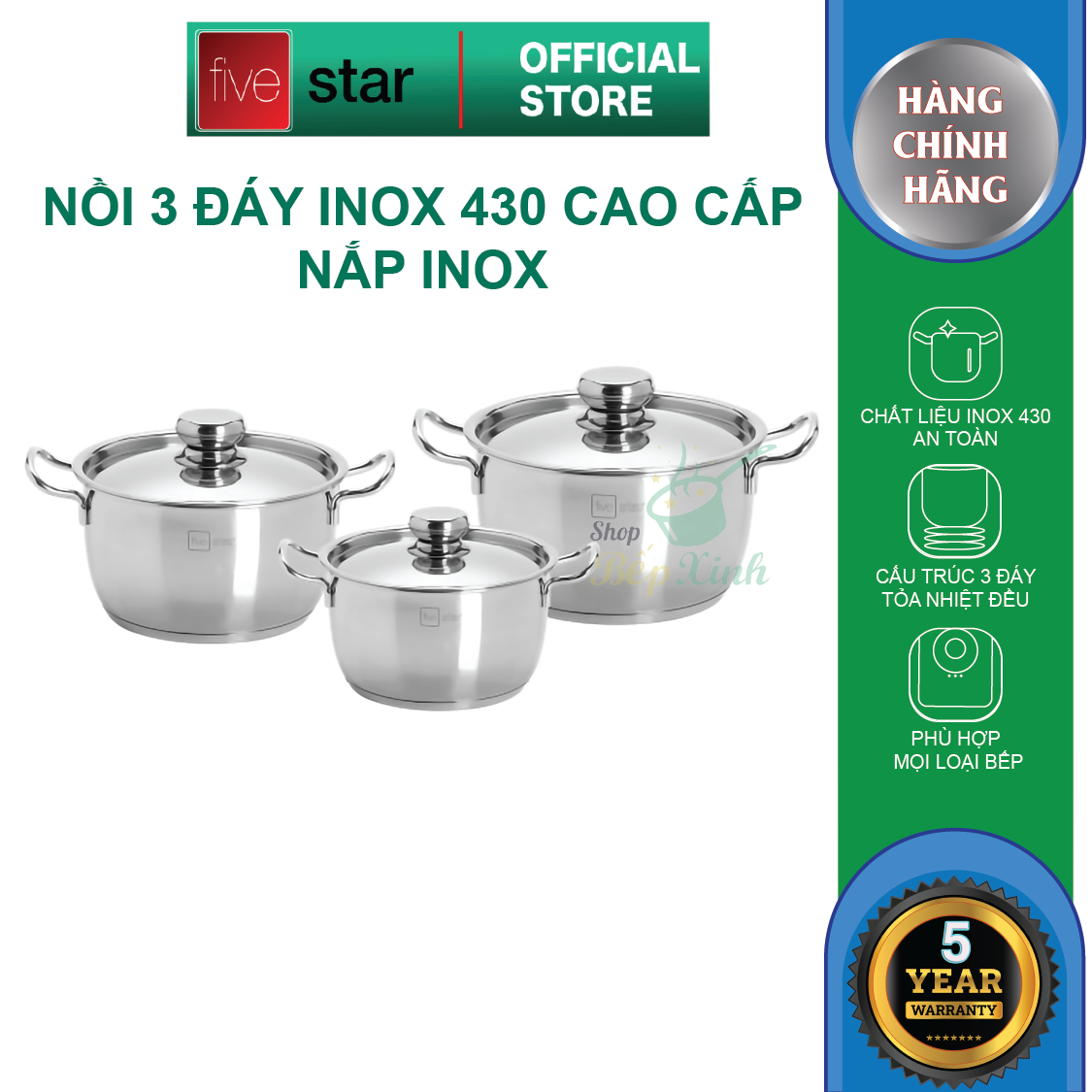 Bộ nồi inox 430 fivestar standard 3 món size 16cm , 20cm, 24cm - dùng được bếp từ, hồng ngoại, gas